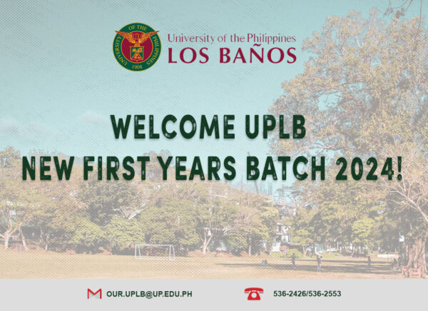 Welcome UPLB Batch 2024 New First Years!!! - UPLB OUR