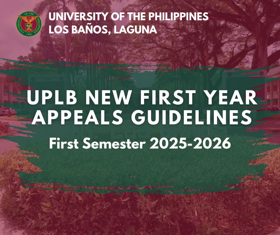 UPLB NEW FIRST YEAR APPEALS GUIDELINES First Semester 2025-2026